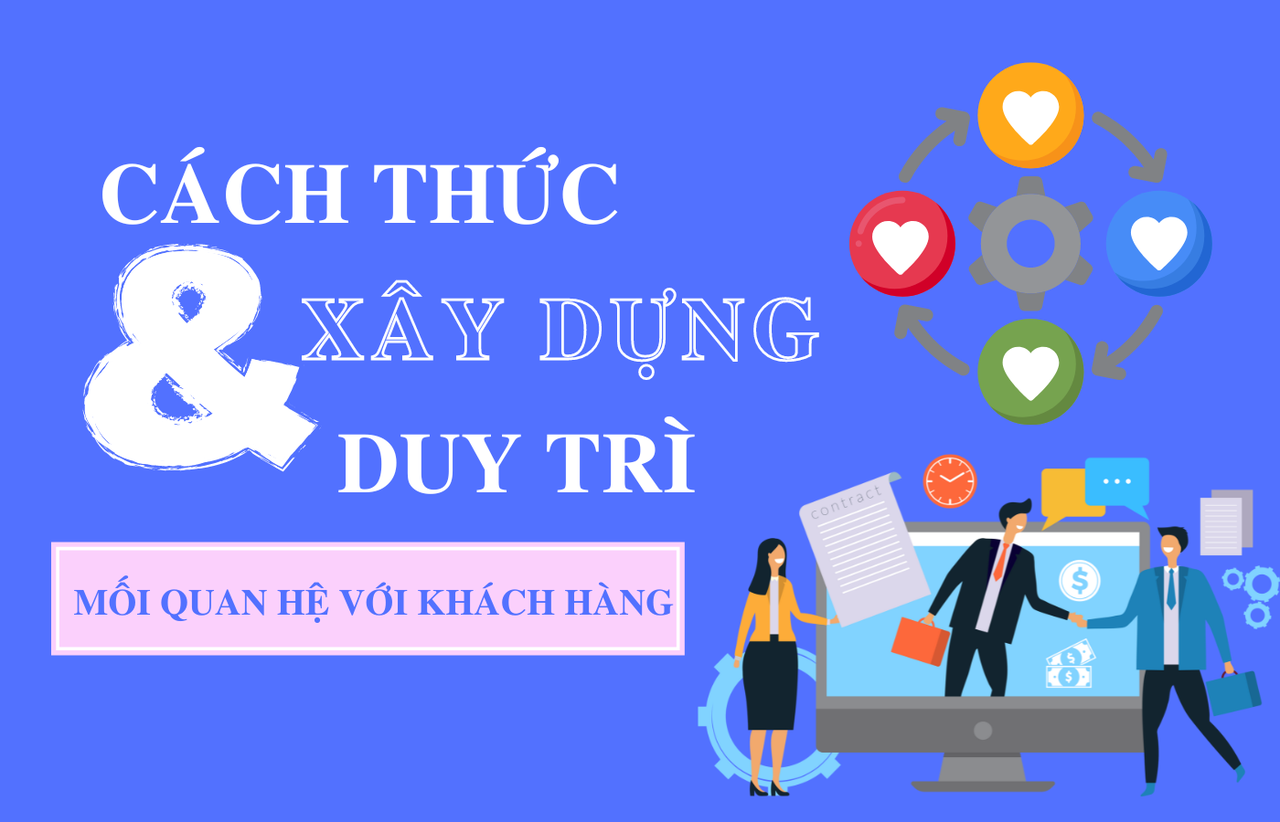 Duy trì quan hệ với khách hàng quan trọng đến mức nào?