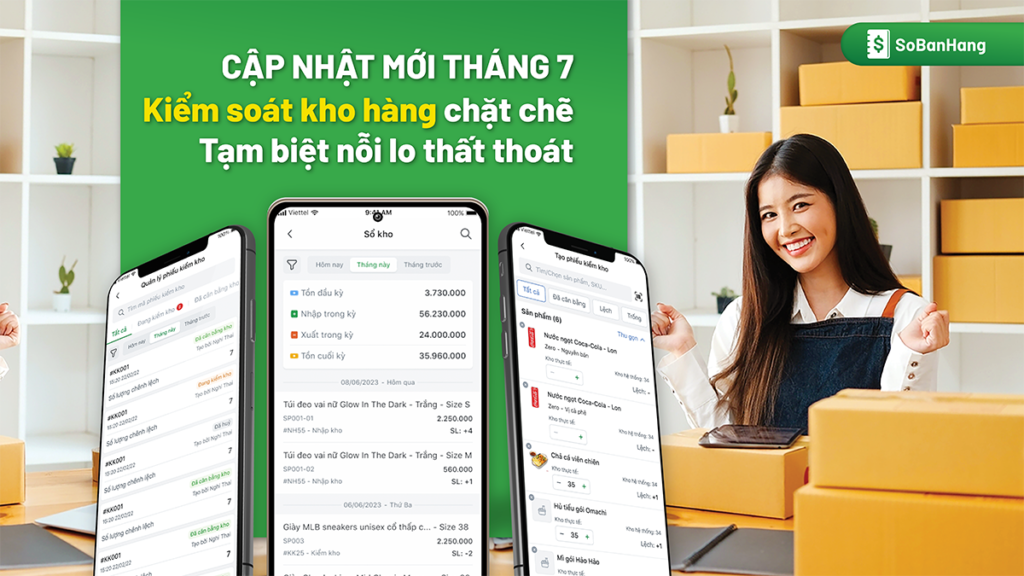 Kiểm soát kho hàng chặt chẽ - Tạm biệt nỗi lo thất thoát