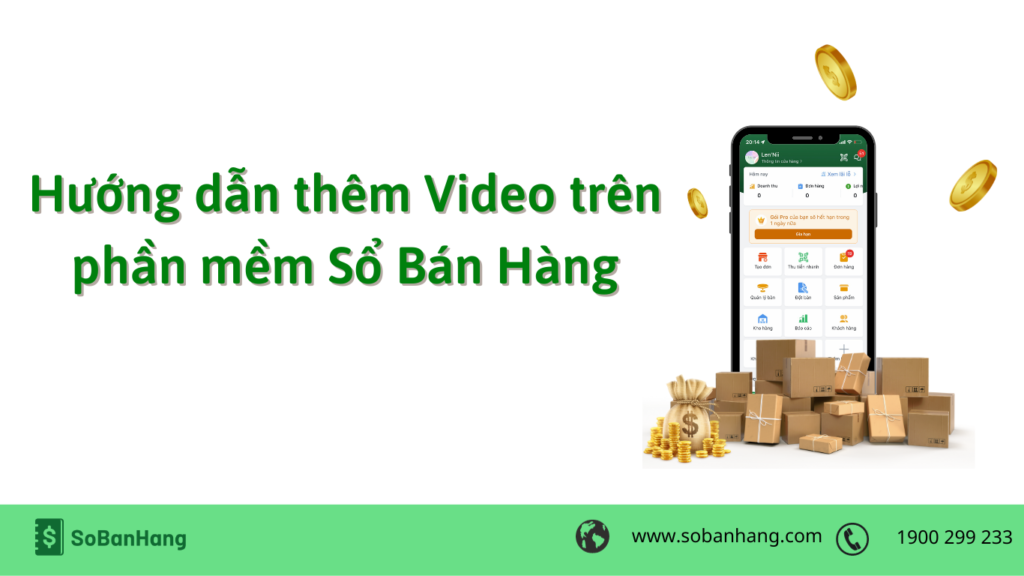 Thêm Video trên phần mềm Sổ Bán Hàng